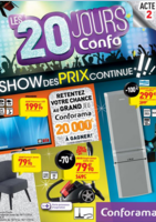 Les 20 jours Confo : le show des prix continue !  - Conforama