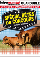 SPÉCIAL BÊTES DE CONCOURS - Intermarché Super