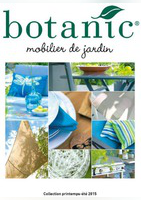 Catalogue Printemps-Été mobilier de jardin 2015 - Botanic
