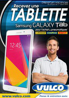 Recevez une tablette Samsung Galaxy - Vulco
