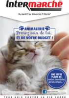 Animalerie : prenez soin de lui ... et de votre budget ! - Intermarché Hyper