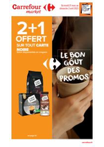 Promos et remises Carrefour Market : LE BON GÔUT DES PROMOS