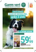 Prospectus Gamm vert : SPÉCIAL ANIMAUX JAMAIS DE MAUVAIS POIL