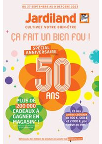 Prospectus Jardiland GROSLAY : Spécial anniversaire 50 ans