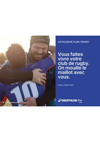 Prospectus DECATHLON La Plagne - Aime : Vous faites vivre votre club de rugby. On mouille le maillot avec vous.