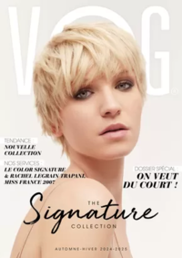 Prospectus Vog coiffure HESDIN : LE COLOR SIGNATURE & RA CHEL LEGRAIN TRAPANI, MISS FRANCE 2007