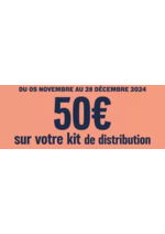 Prospectus  : 50€ OFFERTS SUR VOTRE KIT DE DISTRIBUTION !