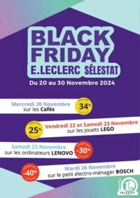 Prospectus E.Leclerc SELESTAT 3 allée Westrich ZI NORD : BLACK FRIDAY