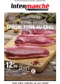 Prospectus Intermarché Super Pont Saint-Esprit : S48 - R7 - FOIRE AU GRAS