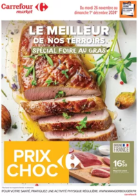 Prospectus Carrefour Market AUSSONNE : LE MEILLEUR DE NOS TERROIRS SPÉCIAL FOIRE AU GRAS