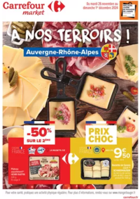 Prospectus Carrefour Market Valence sur Baïse : À NOS TERROIRS ! AUVERGNE-RHÔNE-ALPES