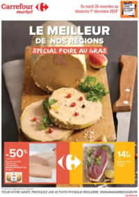 Prospectus Carrefour Market SAINT AMAND LES EAUX Faïenciers : LE MEILLEUR DE NOS TERROIRS SPÉCIAL FOIRE AU GRAS