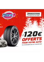 Prospectus Profil + : Bénéficiez jusqu'à 120€ offerts sur les pneus BRIDGESTONE!