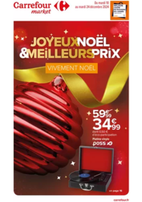 Prospectus Carrefour Market : JOYEUX NOËL & MEILLEURS PRIX : VIVEMENT NOËL