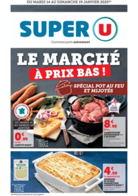 Prospectus Super U PRUNIERS EN SOLOGNE : Le marché à prix bas!