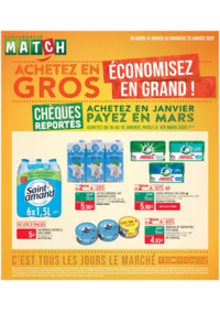 Prospectus Supermarchés Match Dombasle-sur-Meurthe : ACHETEZ EN GROS ÉCONOMISEZ EN GRAND !