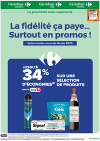 Prospectus Carrefour Contact Créancey : LA FIDÉLITÉ, CA PAYE... SURTOUT EN PROMO EN FÉVRIER !