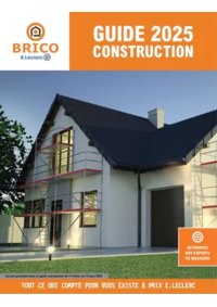 Prospectus Brico E.Leclerc VILLENEUVE SUR LOT : Guide Construction 2025