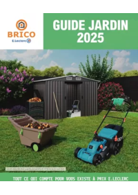 Prospectus Brico E.Leclerc CREUTZWALD : Guide Jardin