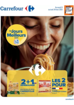 Promos et remises  : LES JOURS MEILLEURS AVEC LES PRODUITS CARREFOUR