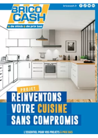 Prospectus Brico Cash : Concevez votre cuisine avec Brico Cash