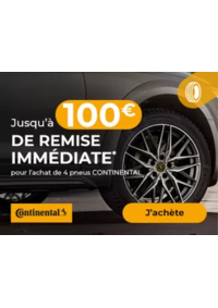 Prospectus Euromaster Moulins : Jusqu'à 100€ de remise immédiate* pour l'achat de 4 pneus CONTINENTAL