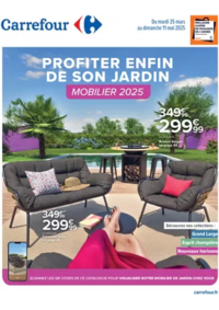 Prospectus Carrefour FLINS SUR SEINE : PROFITER ENFIN DE SON JARDIN - MOBILIER 2025