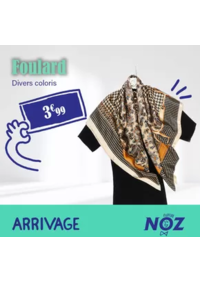 Prospectus NOZ Rennes - Rue de St Malo : ARRIVAGE Foulard