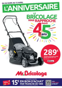 Prospectus Mr Bricolage La Celle Saint Cloud : L'ANNIVERSAIRE