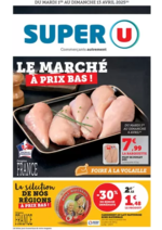 Prospectus Super U : LE MARCHÉ À PRIX BAS !