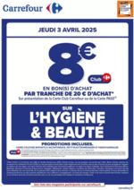 Prospectus Carrefour : JEUDI SEULEMENT ! OPERATION BON D’ACHAT HYGIENE BEAUTE