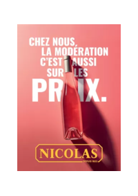 Prospectus Nicolas : Chez nous, la modération c'est aussi sur les prix