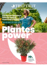 Prospectus Truffaut Chambray les Tours : Plantes power