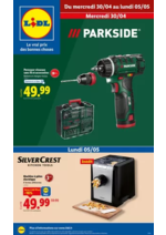 Promos et remises  : Parkside est de retour en supermarché ! Ne manquez pas nos offres !