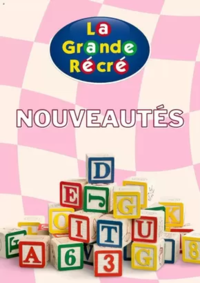 Prospectus La grande Récré LA SAUVE MAJEURE : Nouveautés