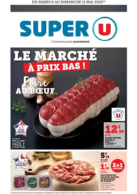 Prospectus Super U LA RICHE : Le marché à prix bas!