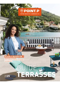 Guide Terrasse 2025 Prospectus Point P : Guide Terrasse 2025