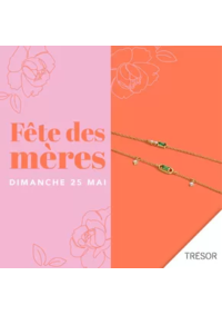 Prospectus Trésor Bijoux BEGLES : Fête des mères