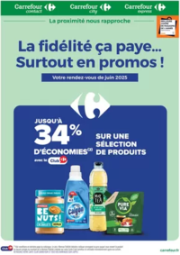 Prospectus Carrefour Express Faverges : LA FIDÉLITÉ ÇA PAYE...SURTOUT EN PROMOS !