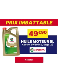 Prospectus CARTER CASH SOTTEVILLE LES ROUEN : Huile moteur essence/diesel 5L CASTROL 5W30 (C3, EDGE LL)