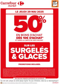 Prospectus Carrefour Toulouse Purpan : JEUDI 29 MAI : BON D’ACHAT SUR LES SURGELES & GLACES !