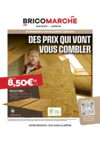 Prospectus Bricomarché LONGWY : DES PRIX QUI VONT VOUS COMBLER