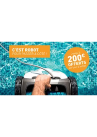Prospectus Cash Piscine Portet : Jusqu'à 200€ offerts en bon d'achat* sur une sélection de robots de piscine