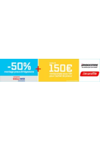 Prospectus Speedy PARIS : Pneus Bridgestone : jusqu'à 150€ remboursés sous 72h et -50% sur le montage