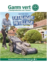 CATALOGUE OUTILLAGE Prospectus Gamm vert : CATALOGUE OUTILLAGE