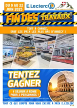 Prospectus E.Leclerc : FIN DES TRAVAUX
