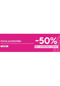 Prospectus SAGA Cosmétiques SAINT-BRIEUC : FOCUS ACCESSOIRES