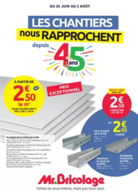 Prospectus Mr Bricolage La Ferté-sous-Jouarre : LES CHANTIERS NOUS RAPPROCHENT