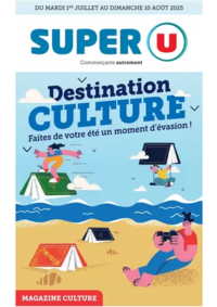 Prospectus Super U LA CHATAIGNERAIE : Magazine Culture ÉTÉ
