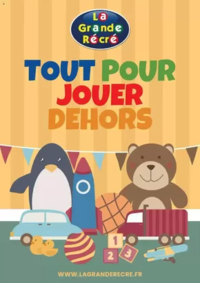 Prospectus La grande Récré LABEGE : TOUT POUR JOUER DEHORS